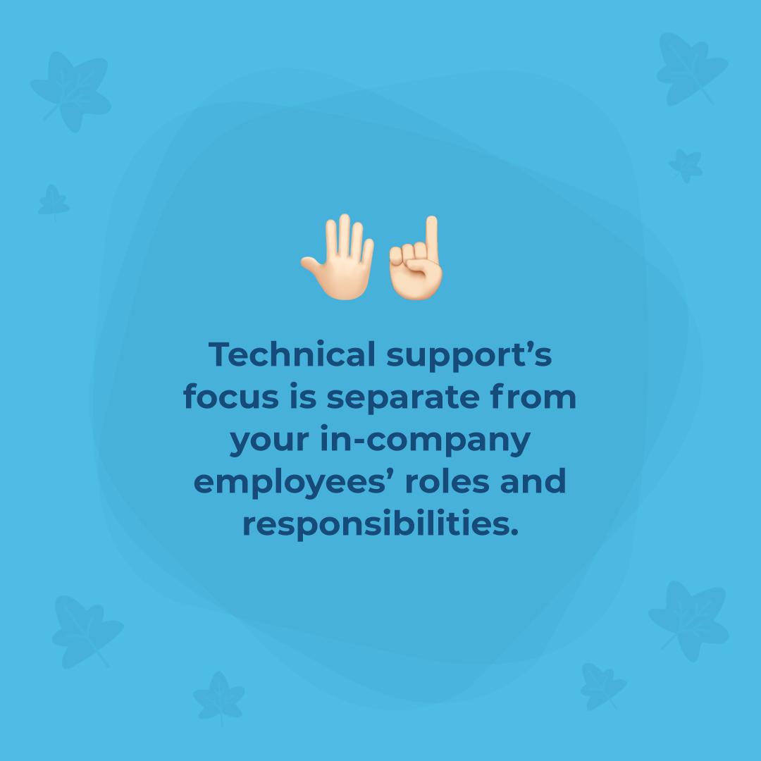 Tech Support focuses on solving Problems