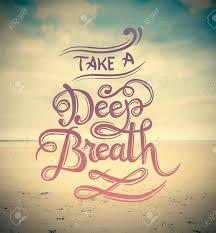 Take a Deep Breath