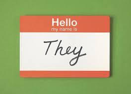 Look Out For “They” Language