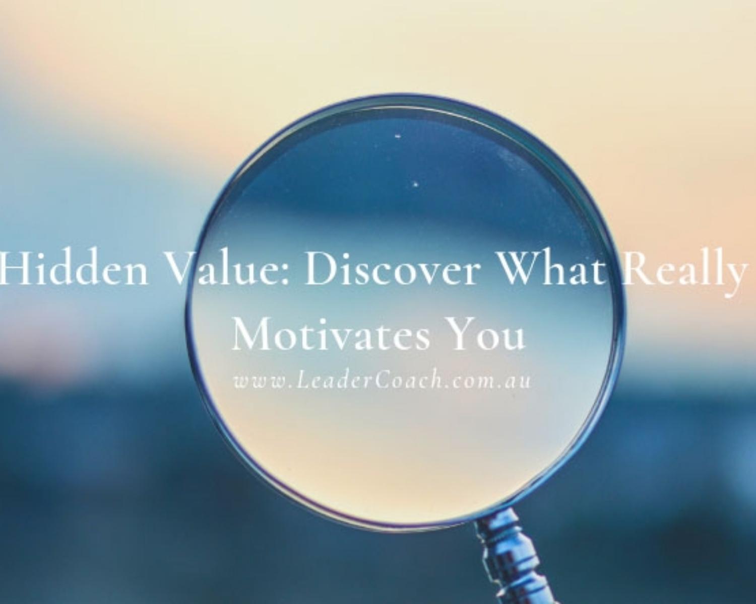 3. Discover what motivates you.