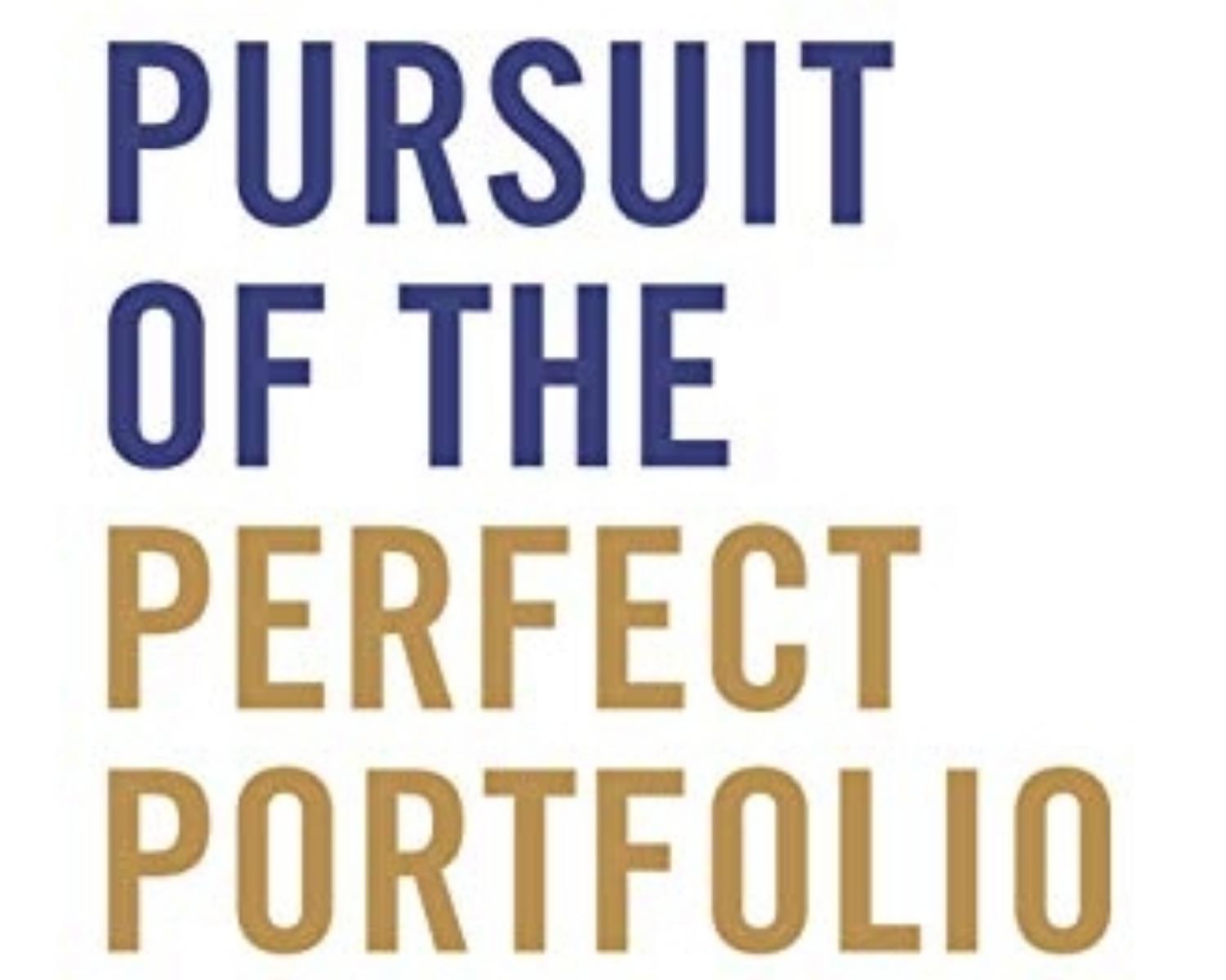 1. In Pursuit of the Perfect Portfolio