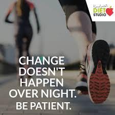 Change Doesn’t Happen Overnight