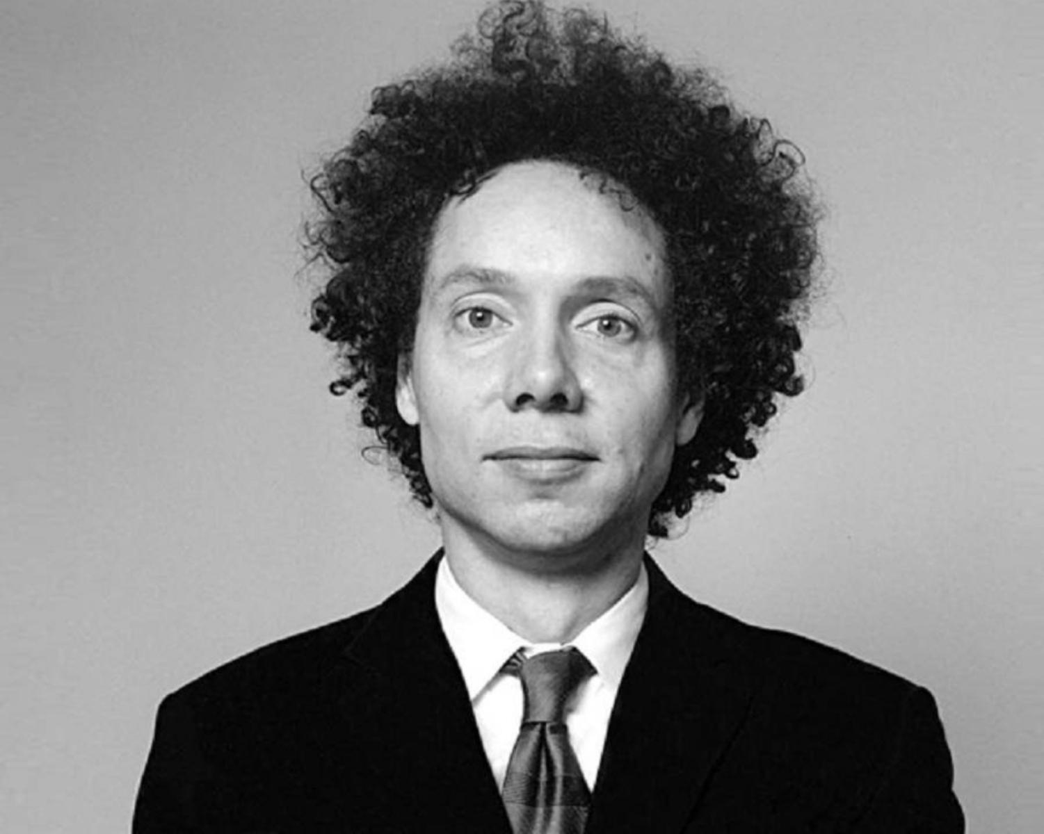 MALCOLM GLADWELL