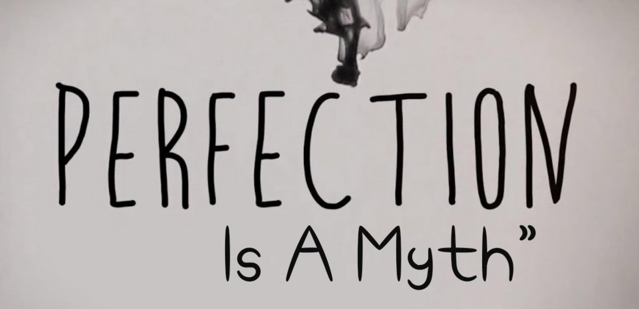 2.Don't chase perfection 