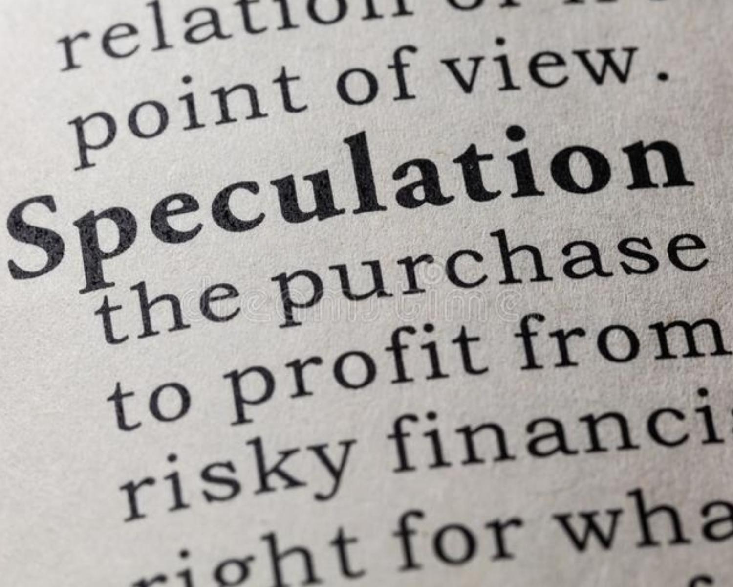 Speculation