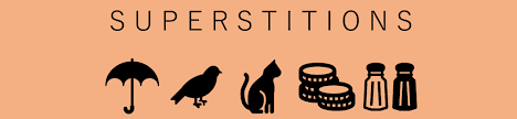 What are common superstitions and why do people believe them?