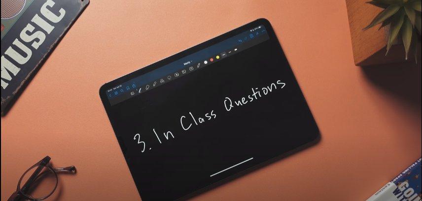 During class - 3). In class questions