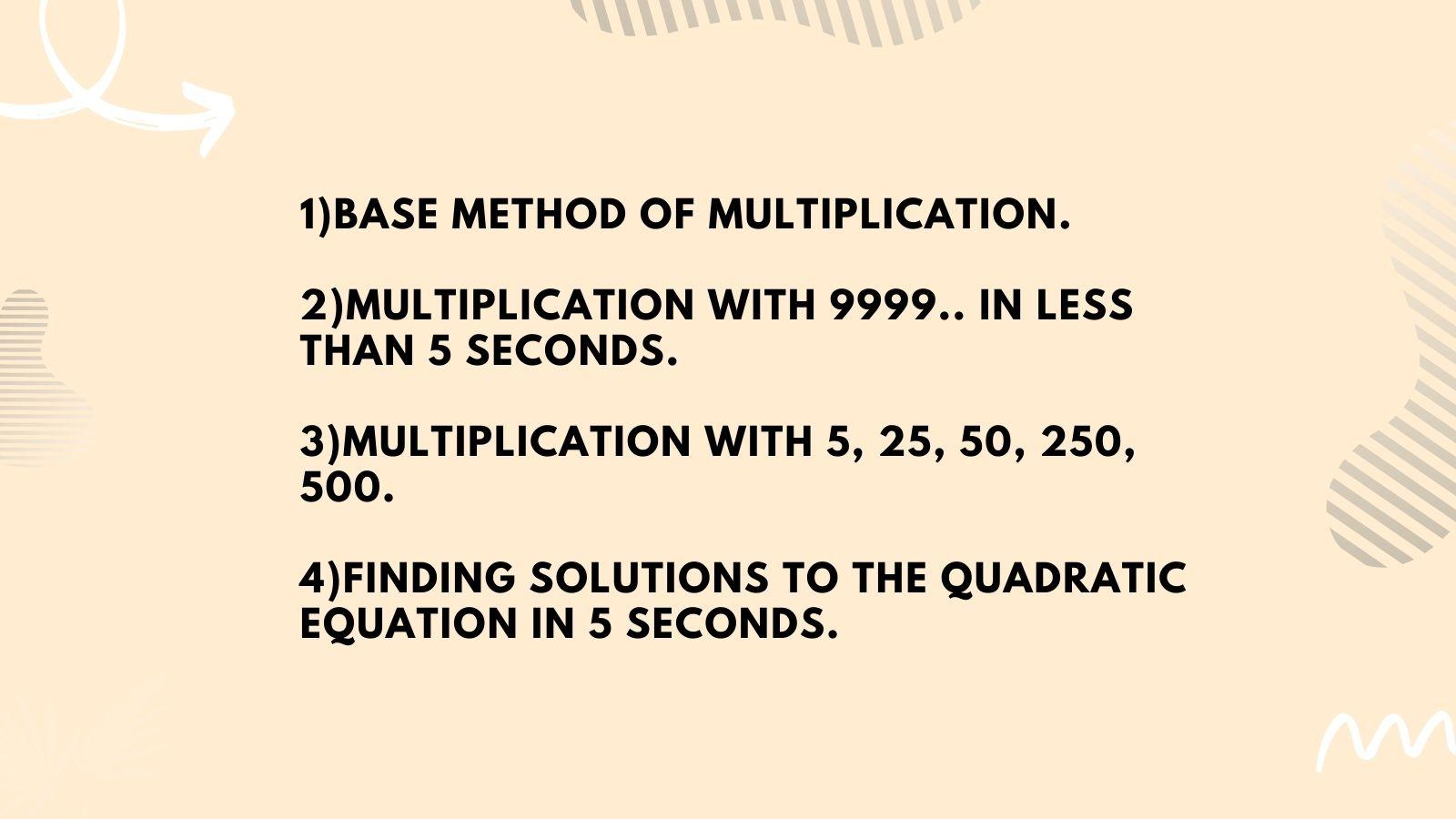My favourite Methods of Vedic Mathematics