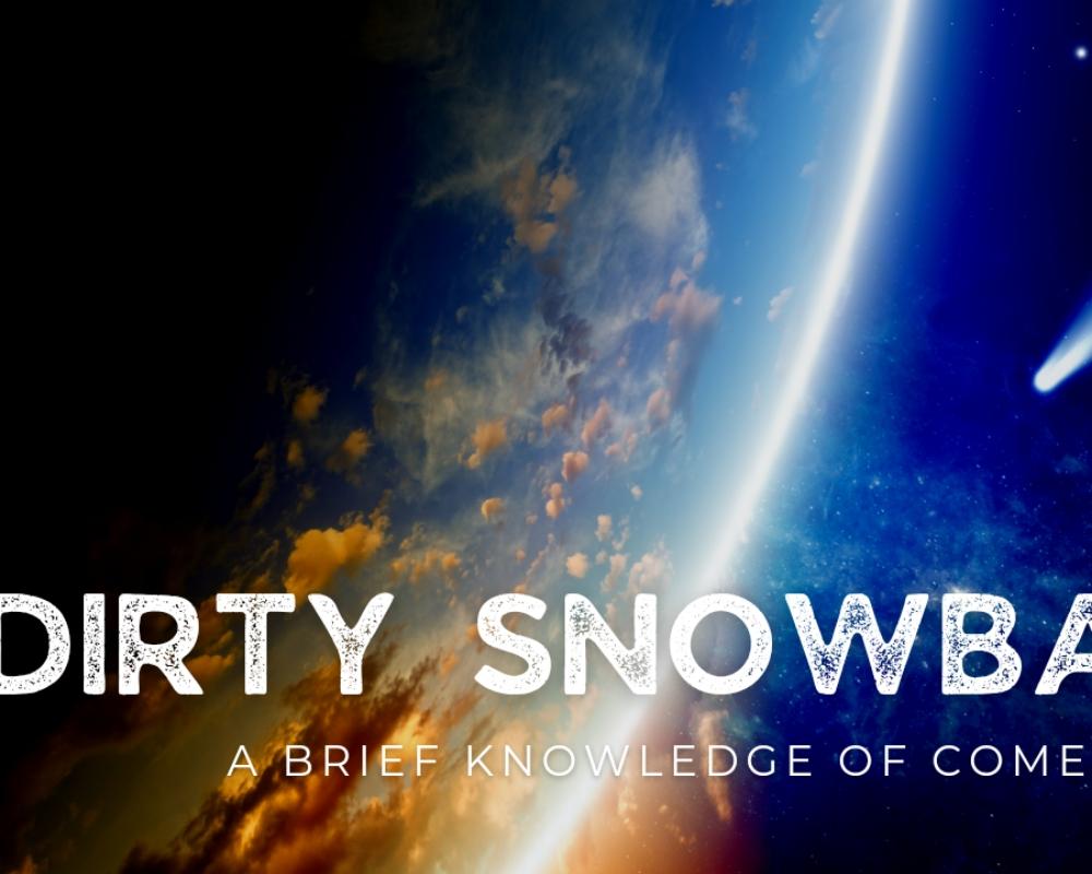 Facts About The Dirty Snowballs Of Space.