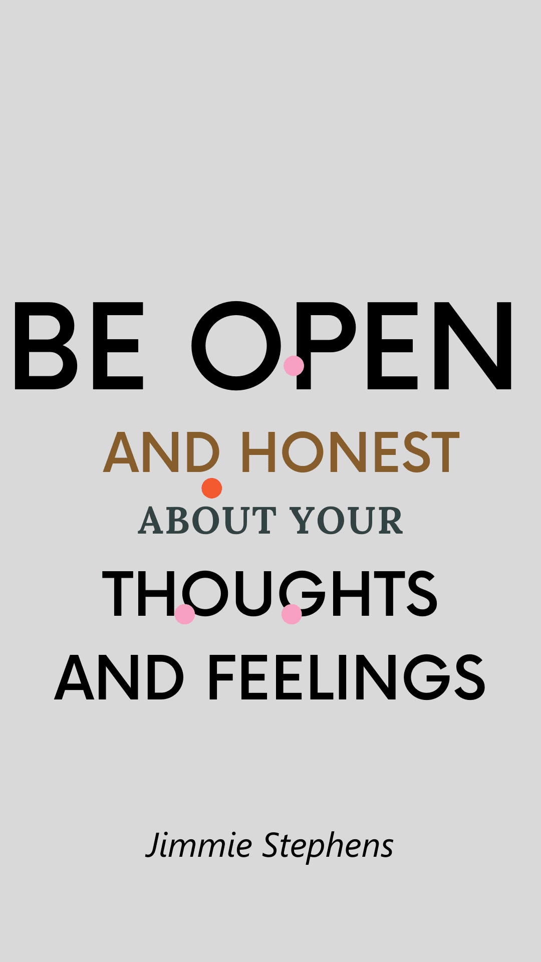 4. THEY ARE HONEST WITH THEIR FEELINGS AND ACKNOWLEDGE DISAPPOINTMENTS.