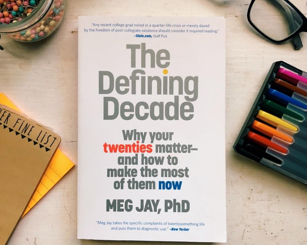 📖 The Defining Decade – Meg Jay