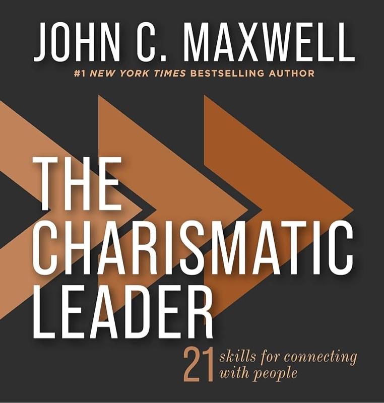 The Charismatic Leader: 21 Skills to Connect with People