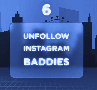 Unfollow Insta Baddies: