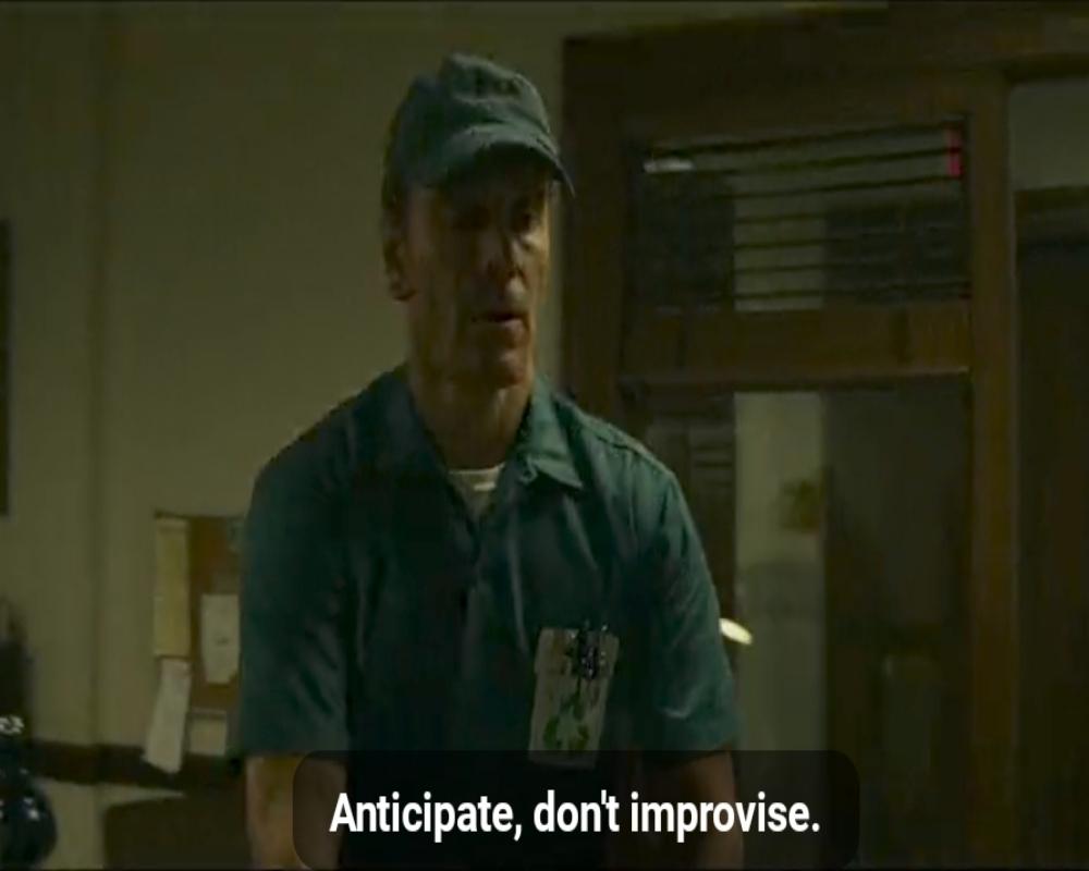 Anticipate. Don't Improvise.