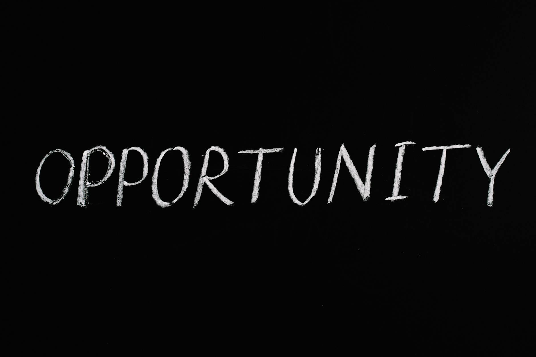Opportunities