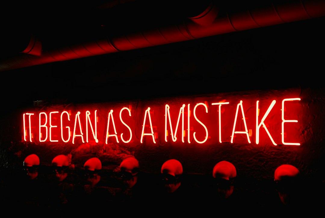 4 – Admit mistakes and failures.