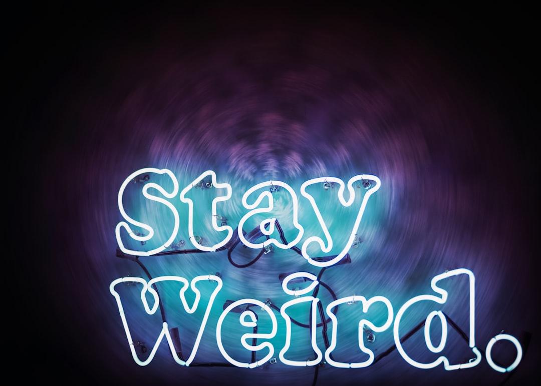 Better weird than Boring.