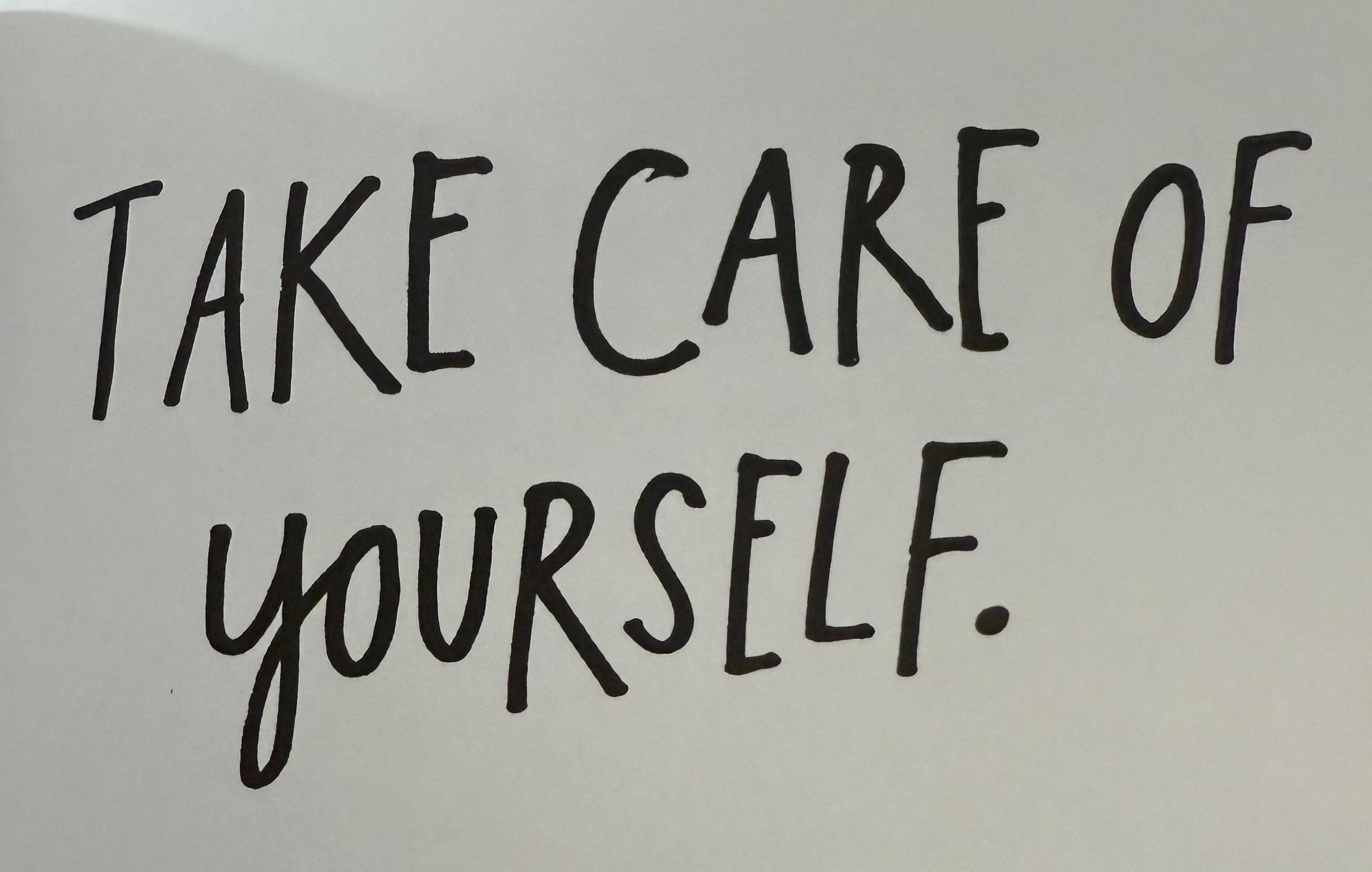 Take Care of Yourself