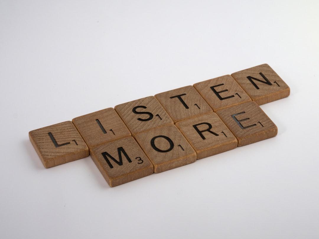 You Listen Intently