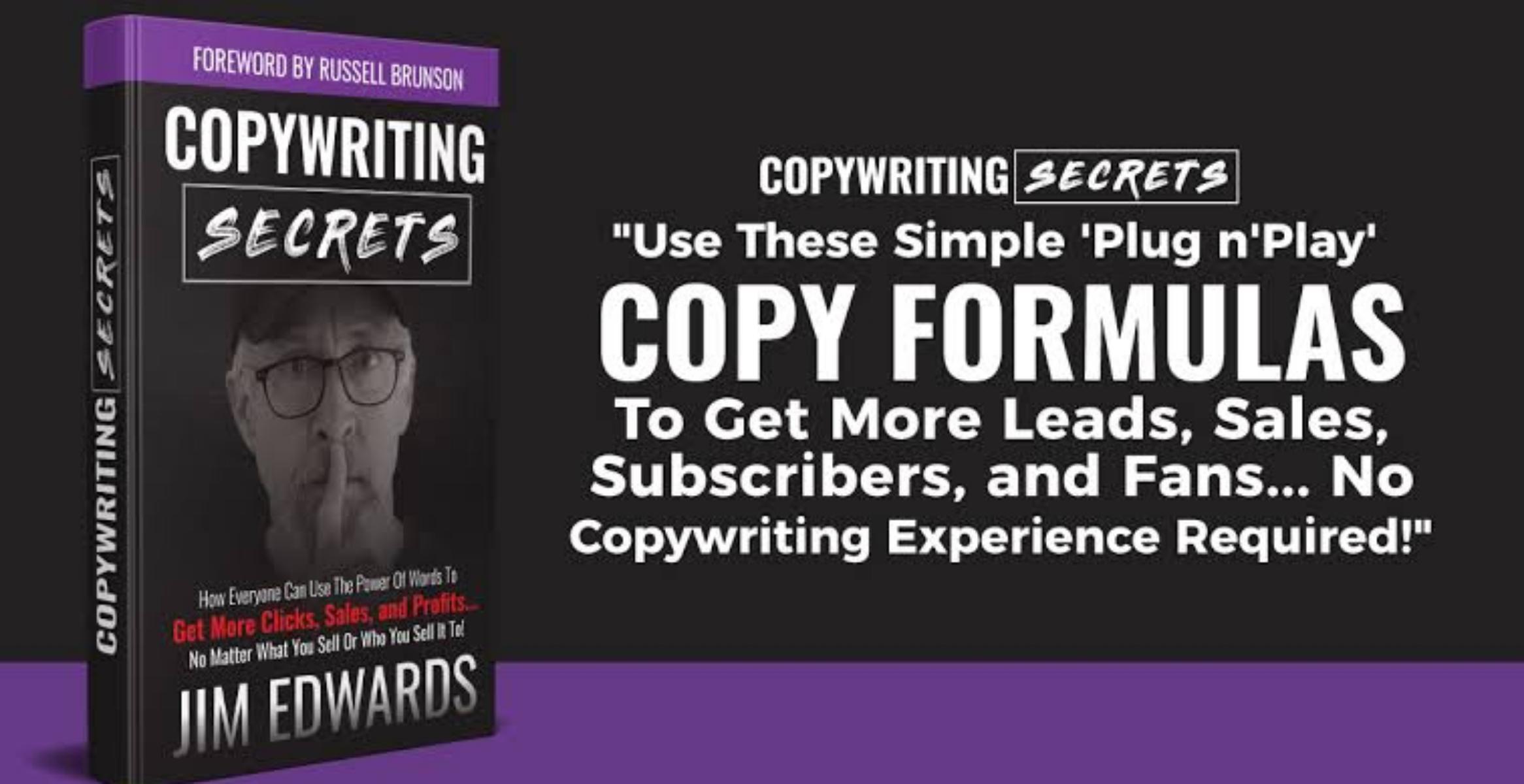 "Copywriting secrets" by Jim Edward