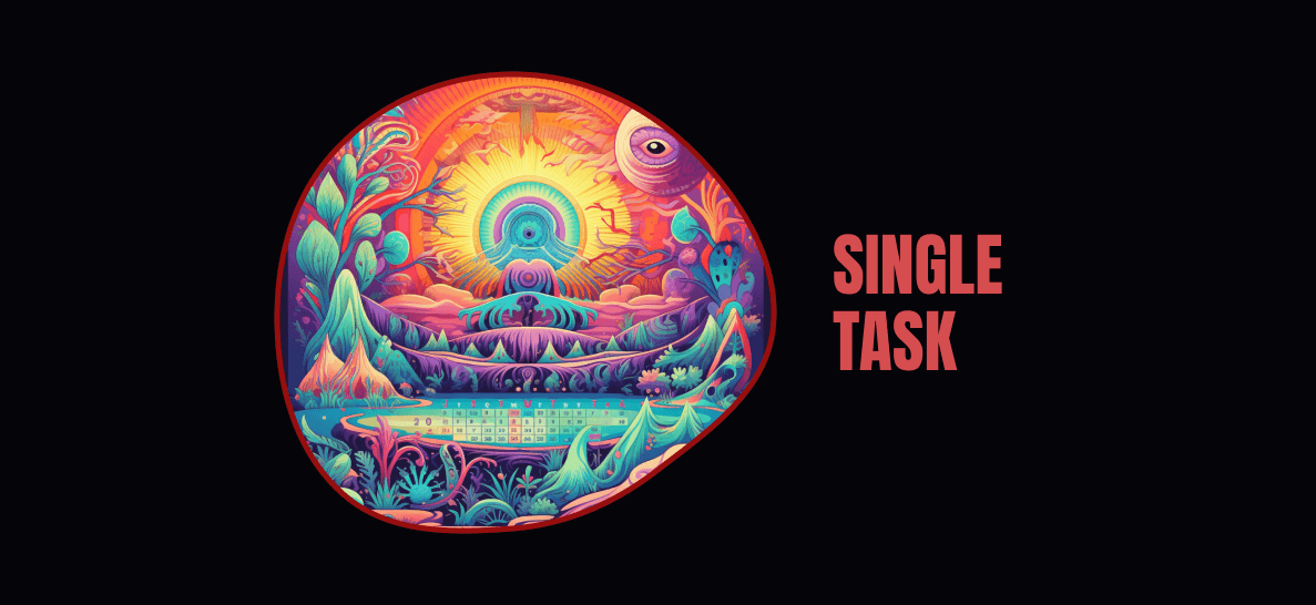 Single-Tasking