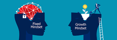 Have a growth mindset